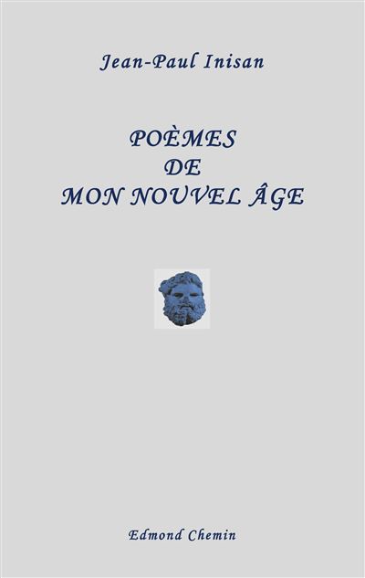 Poèmes de mon nouvel âge - Jean-Paul Inisan - broché
