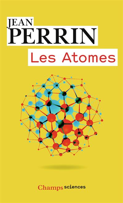 Les atomes - Jean Perrin - (donnée non spécifiée)