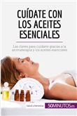 Cuídate con los aceites esenciales