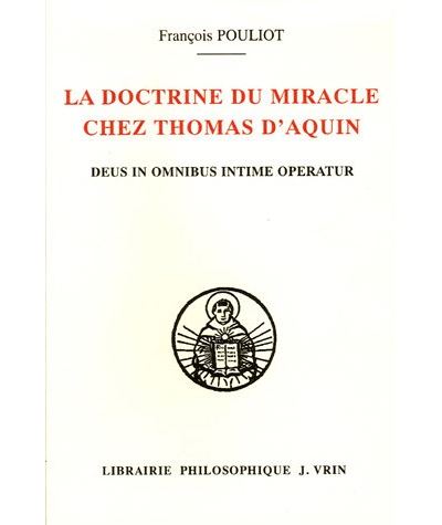 La doctrine du miracle chez Thomas d'Aquin