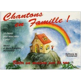 Chantons En Famille - Livret 2 - Broché - Michel Et Marie-Françoise ...