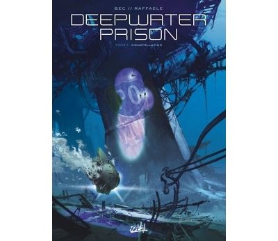Deepwater Prison - Christophe Bec - cartonné