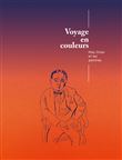 Voyage en couleurs. Mac Orlan et les peintres
