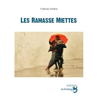 Les ramasse-miettes
