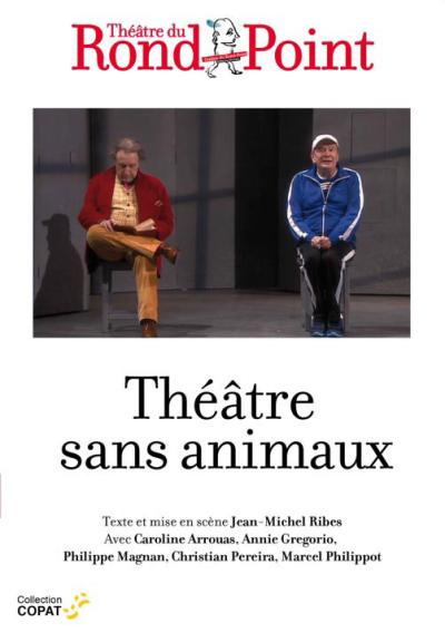 Théâtre sans animaux DVD ANNULATION
