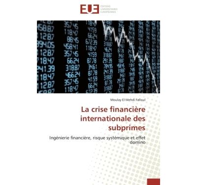 La crise financière internationale des subprimes - broché - Falloul-M ...