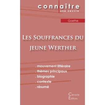 Fiche De Lecture Les Souffrances Du Jeune Werther Analyse