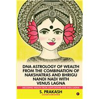 DNA Astrology of Wealth from the Combination of Nakshatras and Bhrigu Nandi Nadi with Venus Lagna