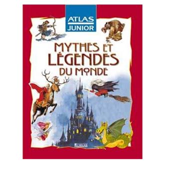 Mythes Et Legendes Du Monde Cartonne Collectif Achat Livre Fnac