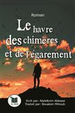 Le havre des chimères et de l'égarement