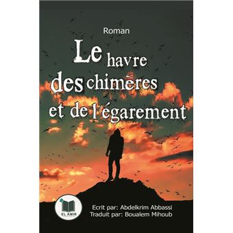 Le havre des chimères et de l'égarement