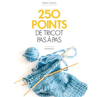 250 Points De Tricot Pas A Pas Relie Debbie Tomkies Achat Livre Fnac