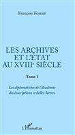 Les archives et l'Etat au XVIIIe siècle