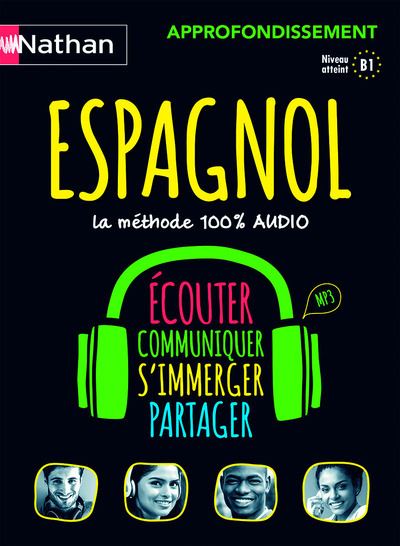 Espagnol 100% audio approfondissement