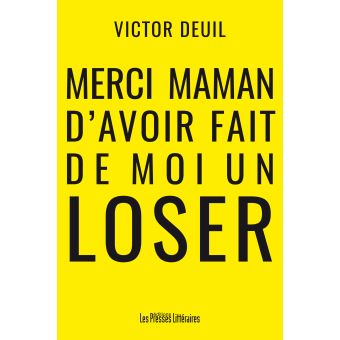 Merci Maman D Avoir Fait De Moi Un Loser Broche Victor Deuil
