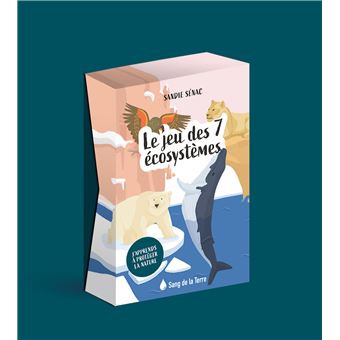 Le jeu des 7 écosystèmes - J'apprends à protéger la nature