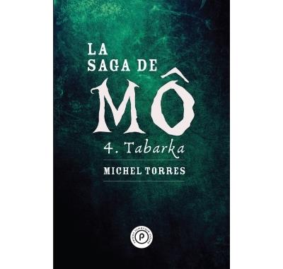 La saga de Mô, tome 4 : Tabarka