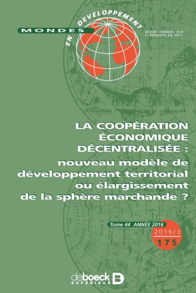 La coopération économique décentralisée : nouveau modèle de développement territorial ou élargissement de la sphère marchande ?