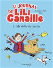 Le Journal de Lili Canaille, tome 1