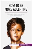 How to Be More Accepting