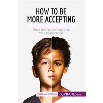 How to Be More Accepting