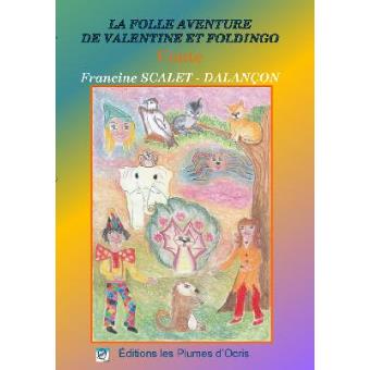 La folle aventure de Valentine et Foldingo