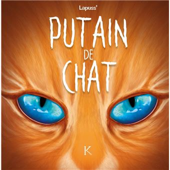 Putain de chatPutain de chat