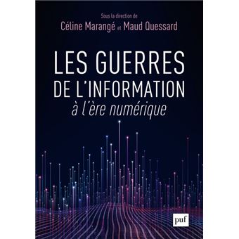 Les guerres de l'information à l'ère numérique