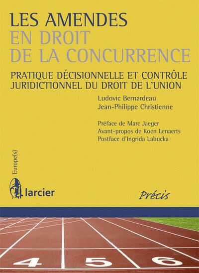 Les amendes en droit de la concurrence - Ludovic Bernardeau - broché