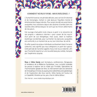 Les 3 épreuves qui attendent l'humanité - Un chemin spirituel pour ne plus vivre " sous influence "