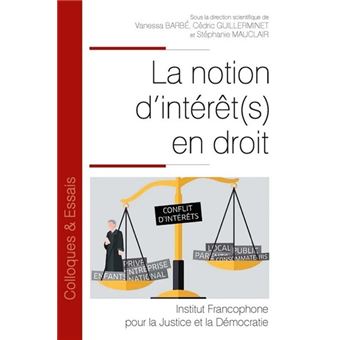 La notion d'intérêt(s) en droit