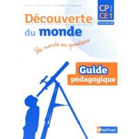Decouverte du monde - guide pedagogique cp ce1 cycle 2
