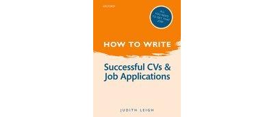 How to write: successful cvs and job applications