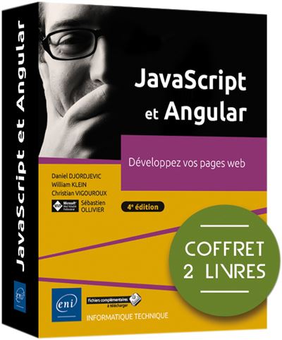 JavaScript et Angular - Coffret de 2 livres : Développez vos pages web (4e édition) - Sébastien Ollivier - Coffret