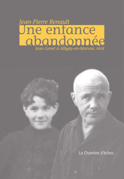 Une enfance abandonnée