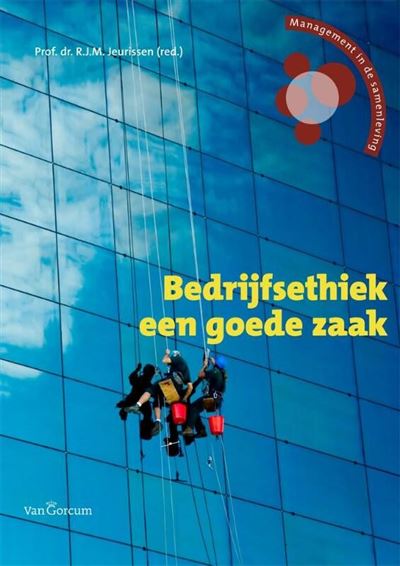 Bedrijfsethiek een goede zaak