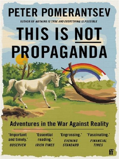THIS IS NOT PROPAGANDA - Peter Pomerantsev - Broschur