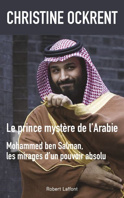 Le monde selon mohammed ben salman