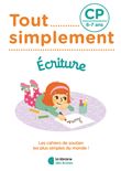 Tout simplement - Ecriture CP 6-7 ans