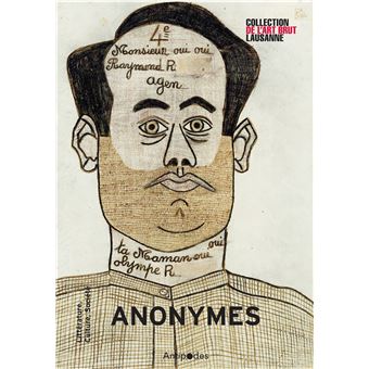 Anonymes dans l'art brut