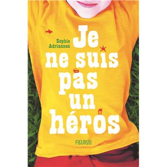 Je ne suis pas un héros
