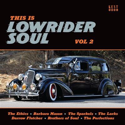 This Is Lowrider Soul Volume 2