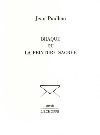 Braque ou la peinture sacrée
