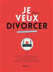Je veux divorcer et j'ai besoin d'aide