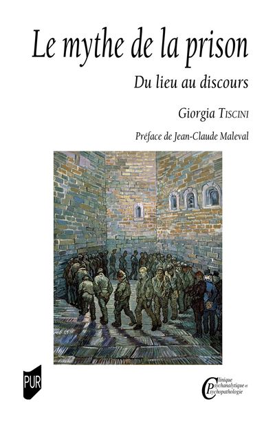Le mythe de la prison - Giorgia Tiscini - broché