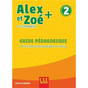 Alex et Zoé + - Niveau 2 - Guide pédagogique NC