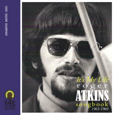 It's my life Roger Atkins songbook 1963-1969