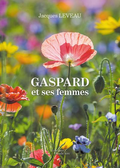 Gaspard et ses femmes
