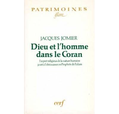 Dieu et l'homme dans le Coran
