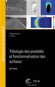 Tribologie des procédés et fonctionnalisation des surfaces